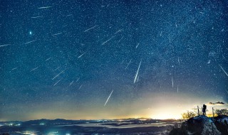 流星雨什么时候会出现（明天流星雨什么时候会出现）