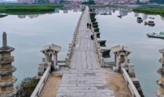 四大古桥是指哪四个 中国四大古桥是哪四个?