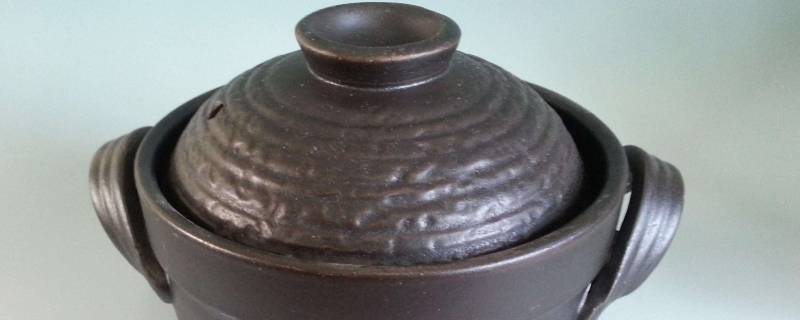 陶瓷砂锅怎么开锅 陶瓷砂锅怎么开锅?